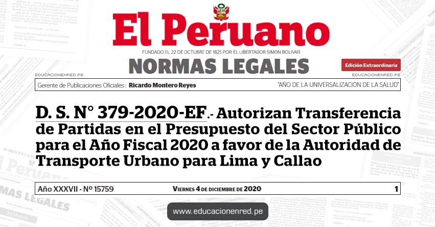 Decreto Supremo N° 379-2020-EF.- Autoriza Transferencia de Partidas del Presupuesto del Sector Público para el Ejercicio Fiscal 2020 a favor de la Autoridad de Transporte Urbano de Lima y Callao