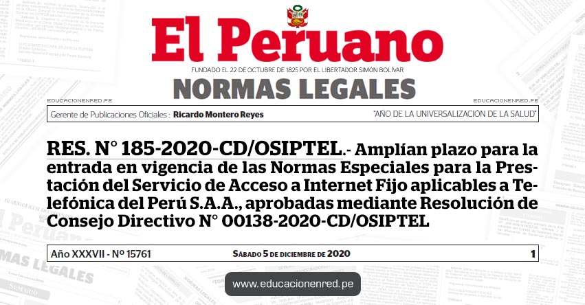 CARNE DE RES.  N° 185-2020-CD/OSIPTEL.- Prorroga el plazo para la entrada en vigencia de las Normas Especiales para la Prestación del Servicio de Acceso Fijo a Internet aplicables a Telefónica del Perú SAA, aprobadas por Resolución de Directorio N° 00138-2020 - CD / OSIPTEL