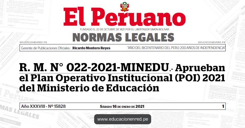 RM N ° 022-2021-MINEDU.- Se aprueba el Plan Operativo Institucional (POI) 2021 del Ministerio de Educación