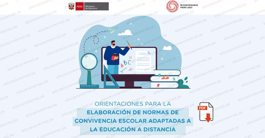 MINEDU: Guía para la elaboración de normas de convivencia escolar en el marco de la educación a distancia 2021 [DESCARGAR .PDF]