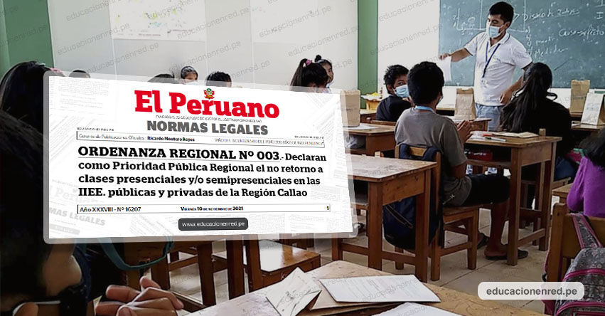 Publican una ordenanza regional que declara No Retorno a Clases Presenciales y / o Mixtas en todas las escuelas del Callao